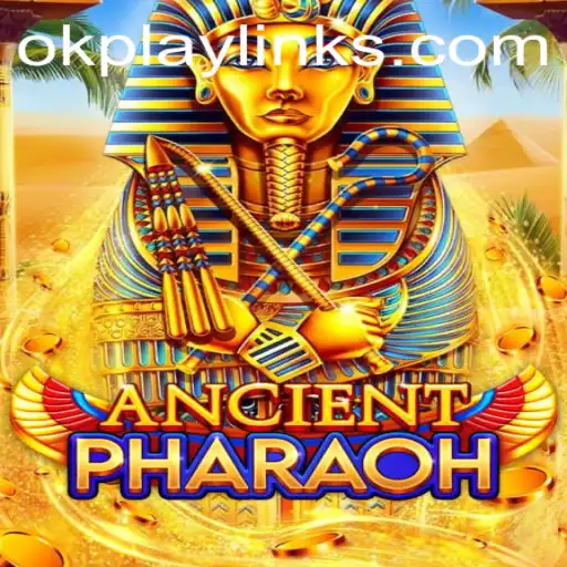 Unveiling AncientPharaoh: A Journey into the Mysteries of OK PLAY