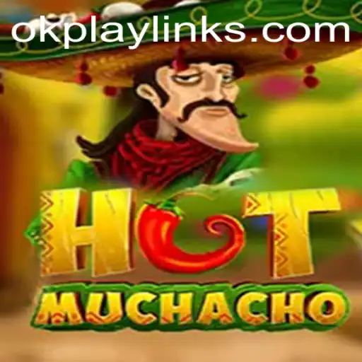 Explore the Exciting World of HotMuchacho: The Ultimate Gaming Adventure