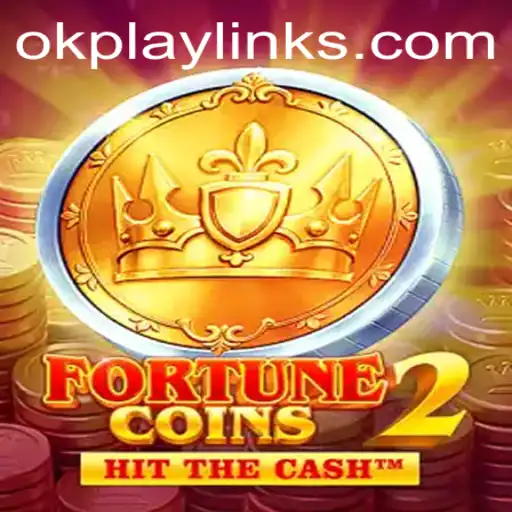 FortuneCoins2: Unveiling the Exciting World of OK PLAY