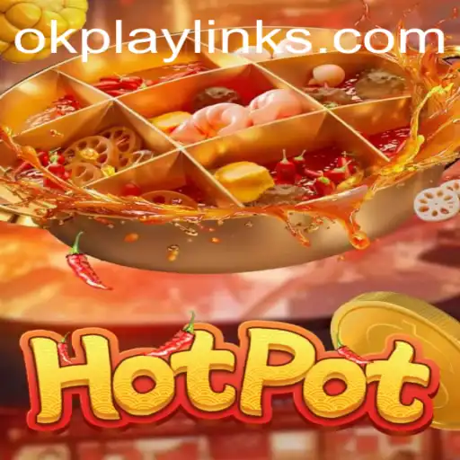 Discover the Exciting World of Hotpot: The Game of OK PLAY