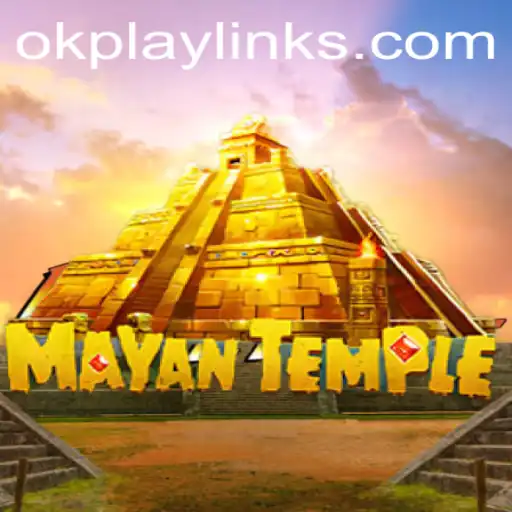 Discover the Thrills of 'MayanTemple': An Immersive Journey with OK PLAY